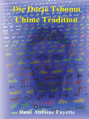 cover image of Die Dorje Tshomo Chime Tradition